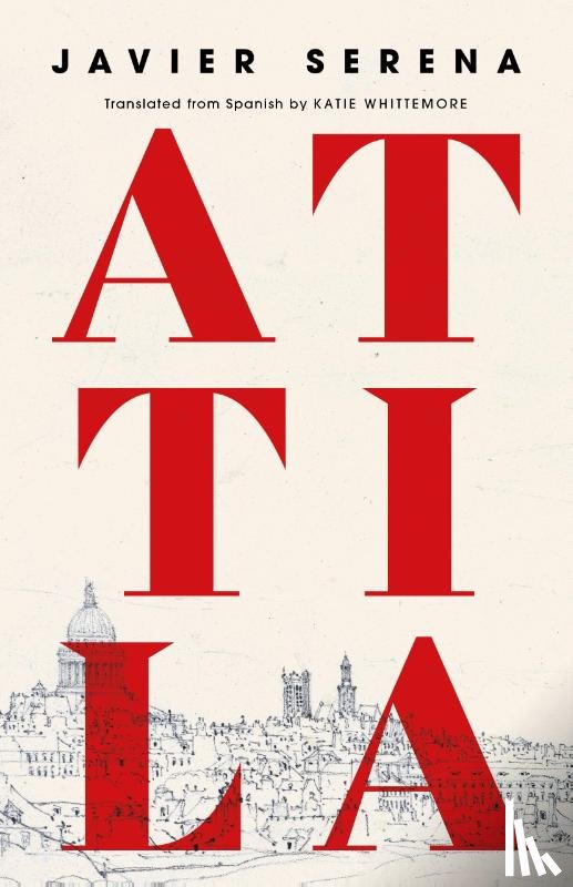Serena, Javier - Serena, J: Attila