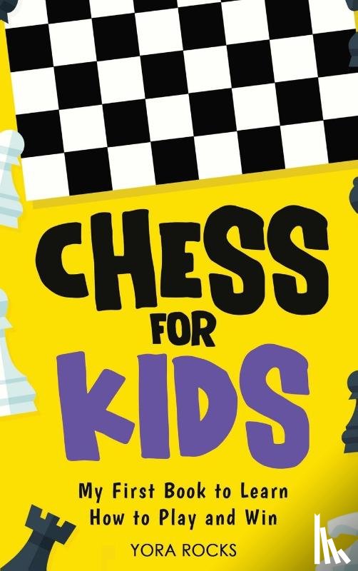 Rocks, Yora - Chess for Kids