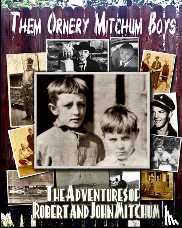 Mitchum, John - Them Ornery Mitchum Boys