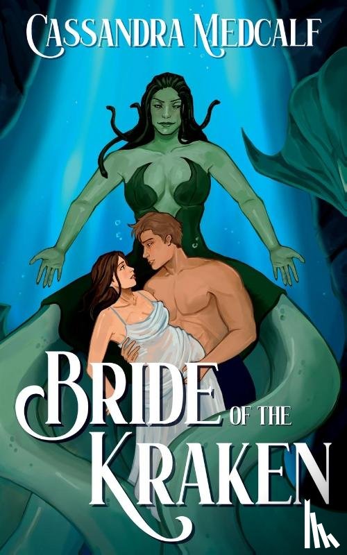 Medcalf, Cassandra - Bride of the Kraken