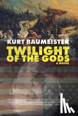 Baumeister, Kurt - Twilight of the Gods