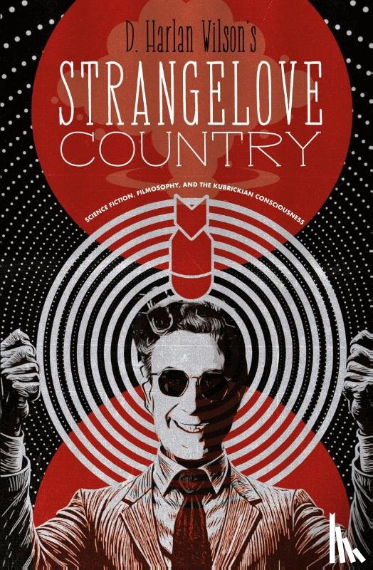 Wilson, D. Harlan - Strangelove Country
