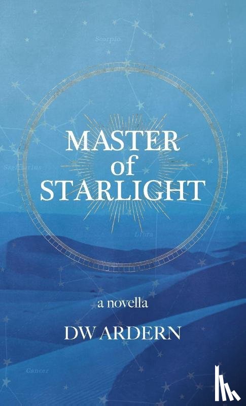 Ardern, Dw - Master of Starlight