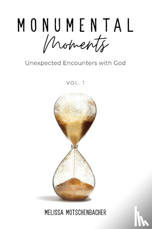Motschenbacher, Melissa - Monumental Moments
