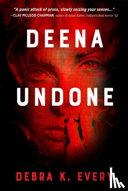 Every, Debra K. - Deena Undone