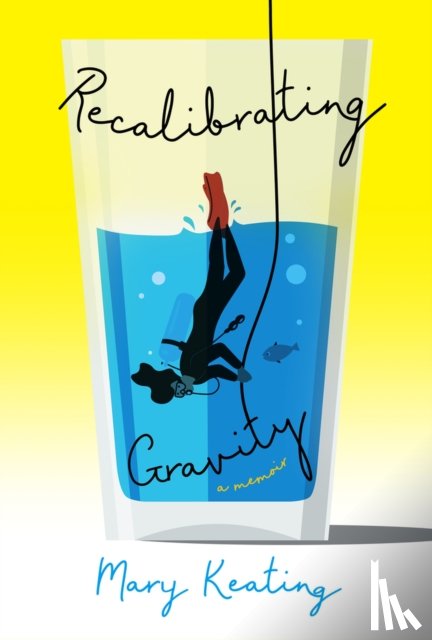 Keating, Mary - Recalibrating Gravity