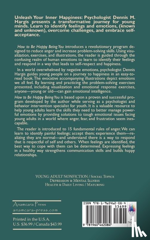 Hargis, Dennis M. - How To Be Happy Being You