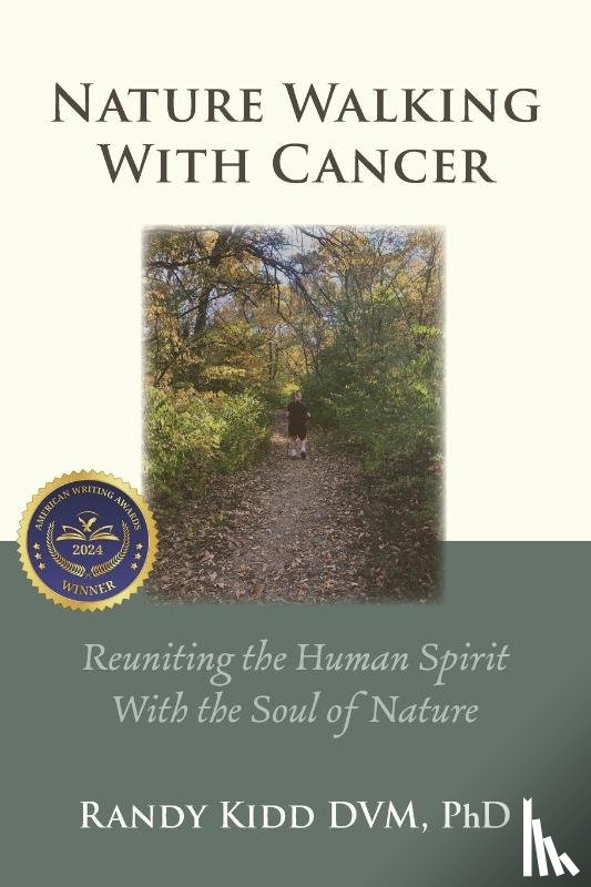 Kidd, Randy - Nature Walking With Cancer