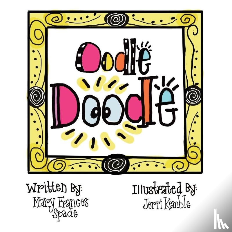Spade, Mary Frances - Oodle Doodle