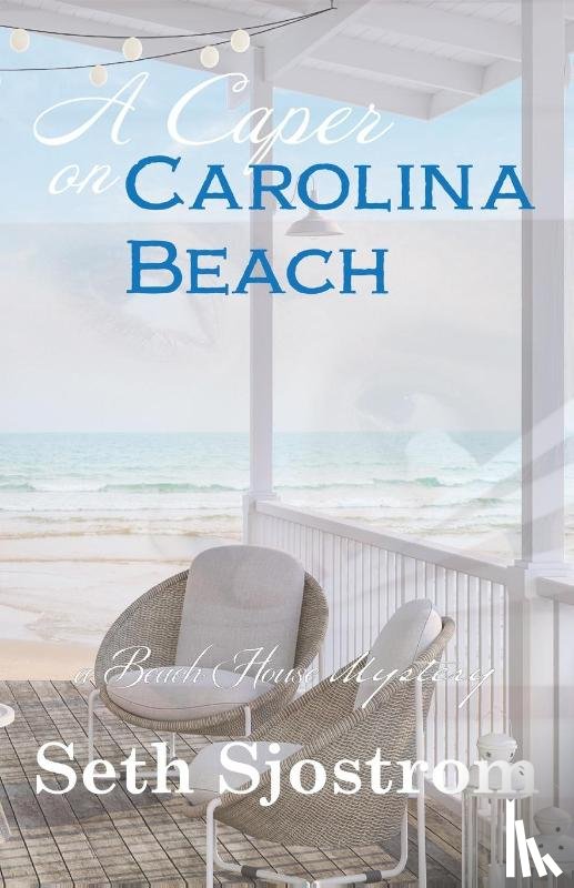 Sjostrom - A Caper on Carolina Beach