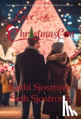 Sjostrom, Sjostrom, Kathi - Sjostrom: Love at the Christmas Con