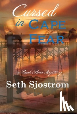 Sjostrom, Seth - Cursed in Cape Cape Fear