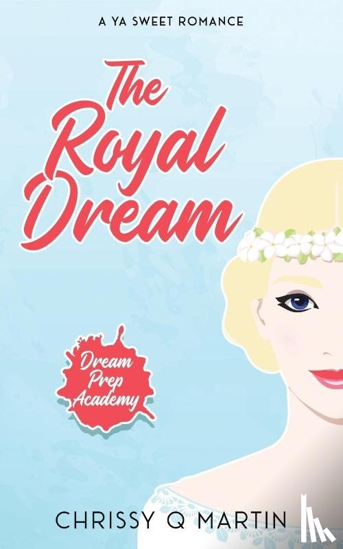 Martin, Chrissy Q - The Royal Dream