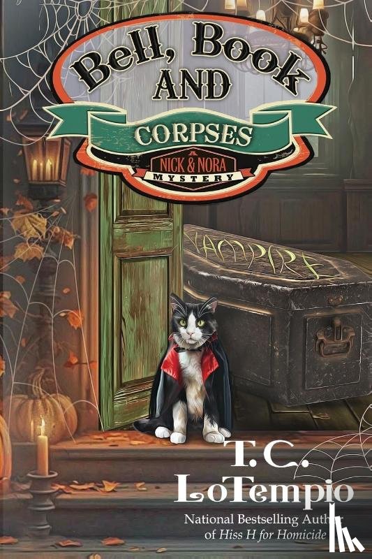 Lotempio, T. C. - Bell, Book and Corpses