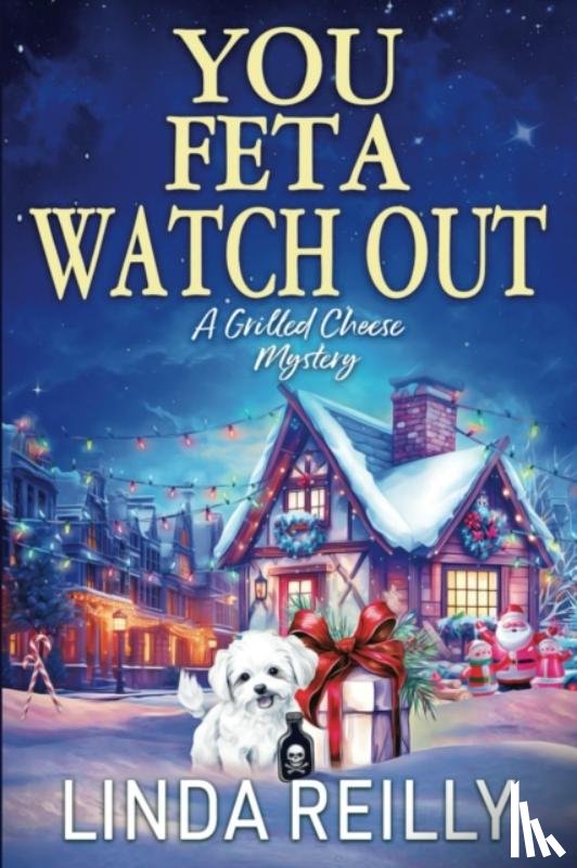 Reilly, Linda - You Feta Watch Out