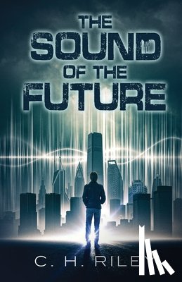 Riley, C. H. - The Sound of the Future