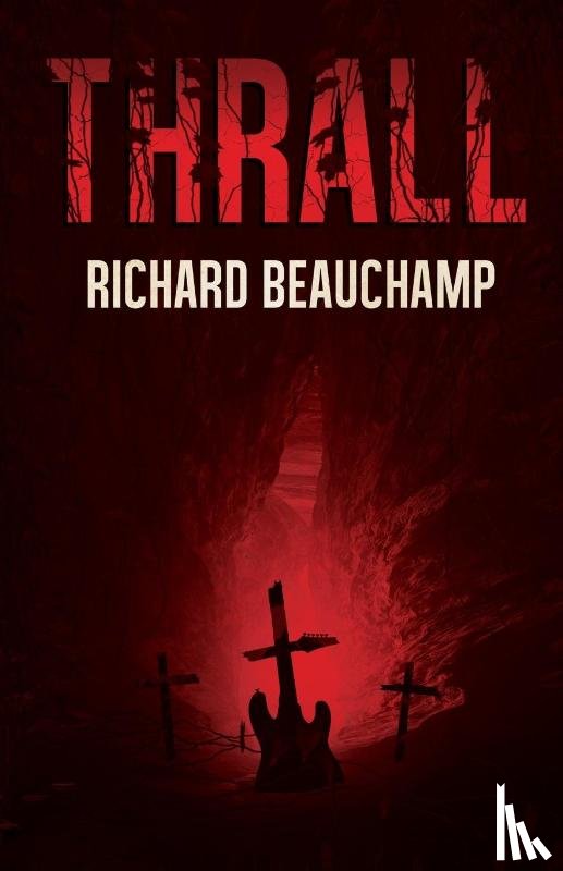 Beauchamp, Richard - Thrall