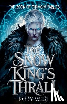 West, Rory - The Snow King's Thrall