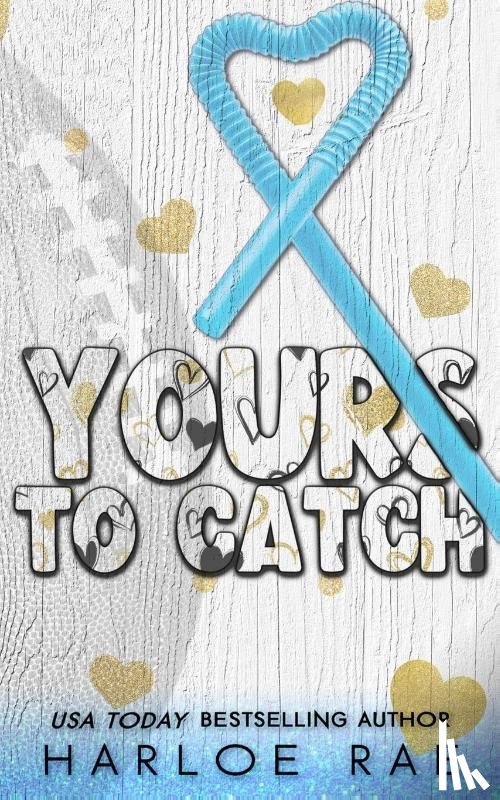 Rae, Harloe - Yours to Catch