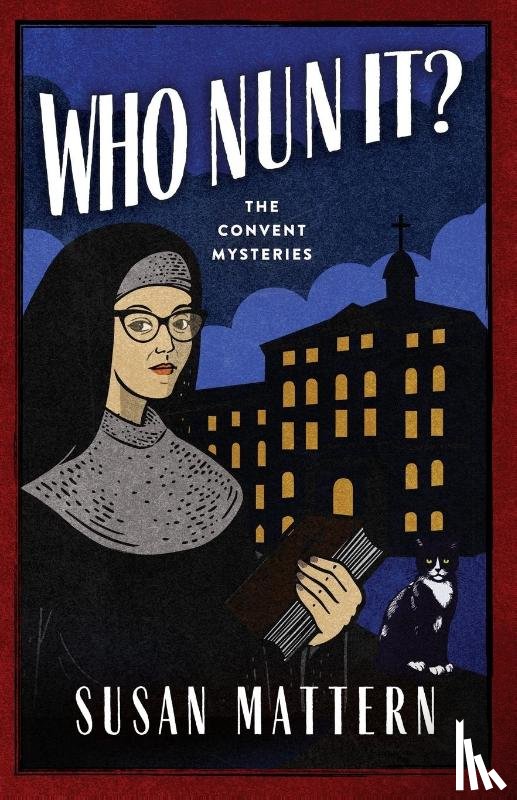 Mattern, Susan - Who Nun It