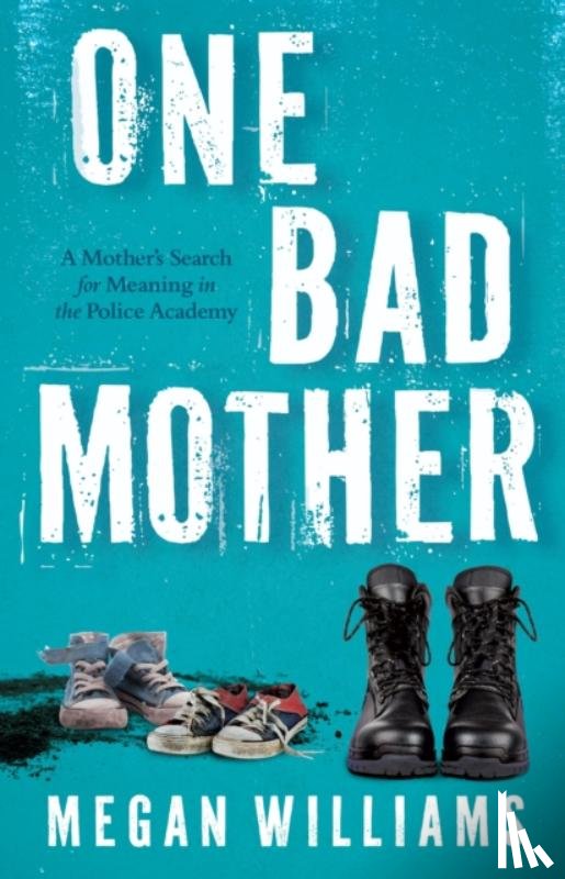 Williams, Megan - One Bad Mother