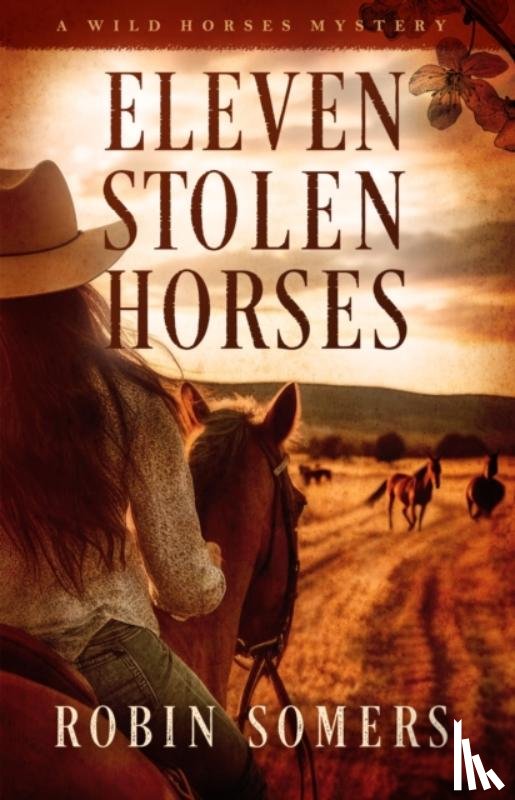 Somers, Robin - Eleven Stolen Horses