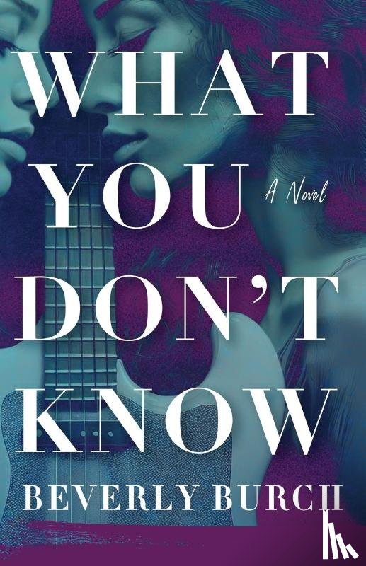 Burch, Beverly - What You Don't Know