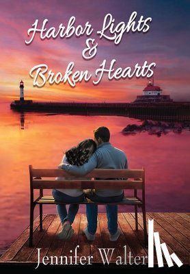 Walters, Jennifer - Harbor Lights & Broken Hearts