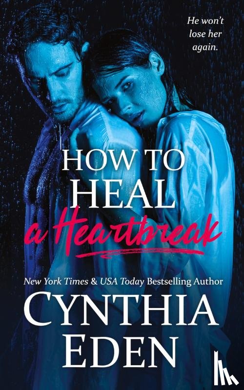 Eden, Cynthia - How To Heal A Heartbreak