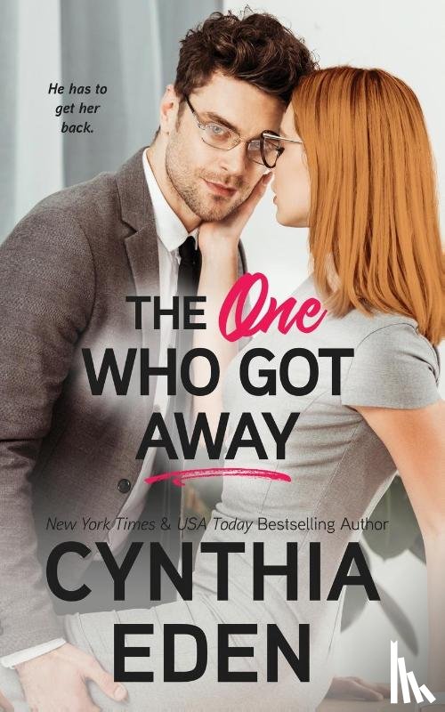 Eden, Cynthia - The One Who Got Away