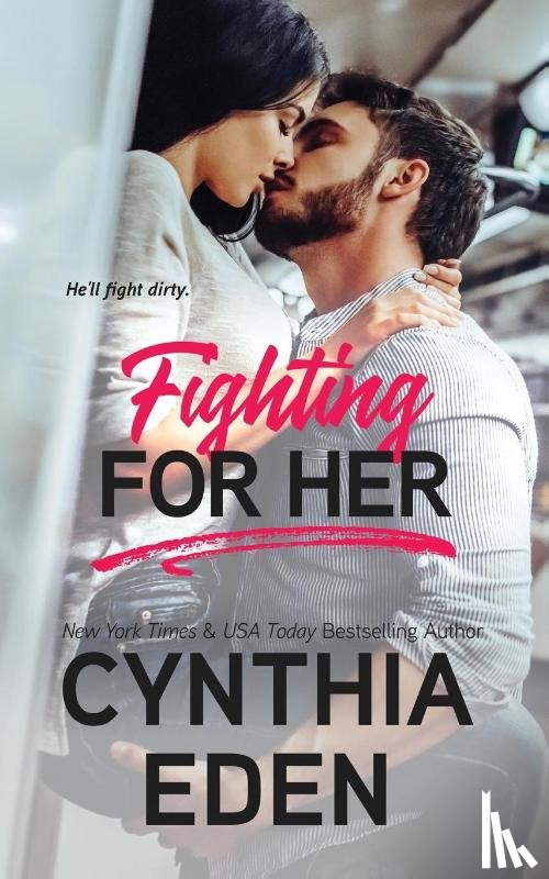 Eden, Cynthia - Fighting For Her