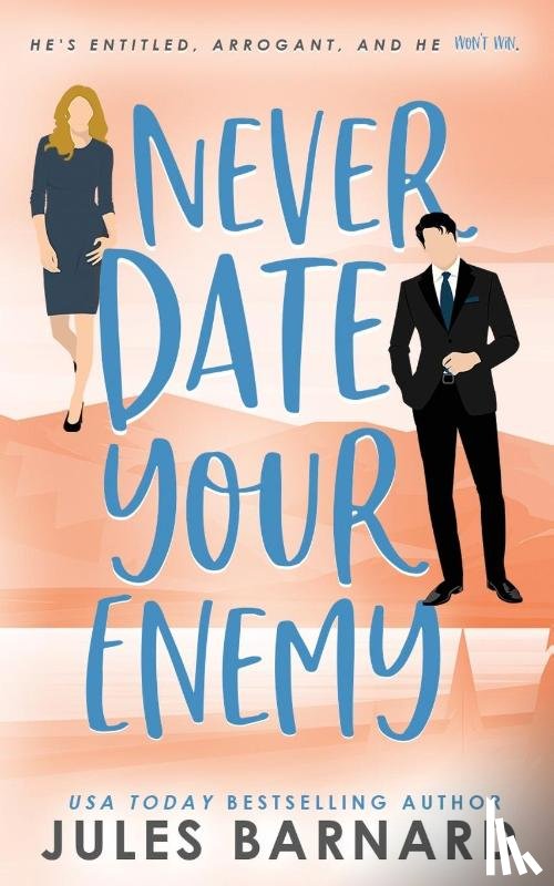 Barnard, Jules - Never Date Your Enemy