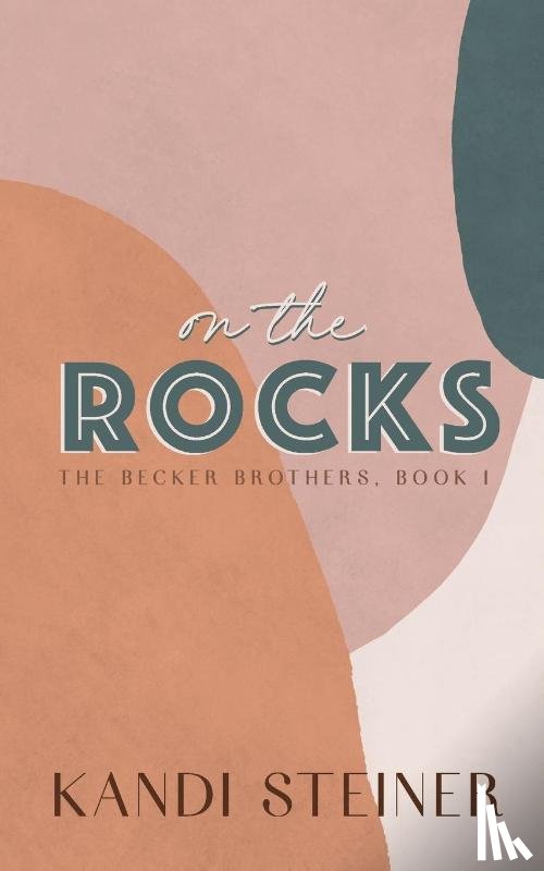 Steiner, Kandi - On the Rocks