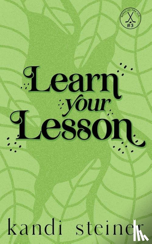 Steiner, Kandi - Learn Your Lesson