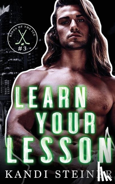Steiner, Kandi - Steiner, K: Learn Your Lesson