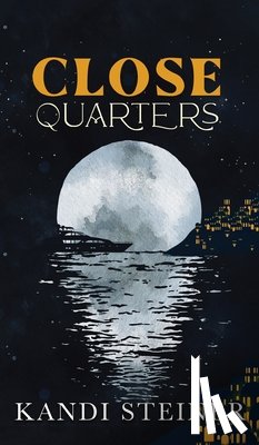 Steiner, Kandi - Close Quarters: Special Edition