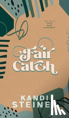 Steiner, Kandi - Fair Catch