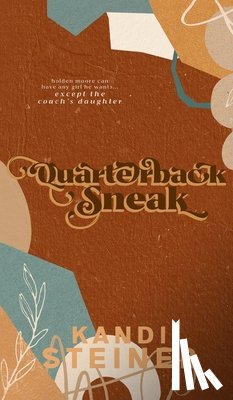 Steiner, Kandi - Quarterback Sneak: Special Edition