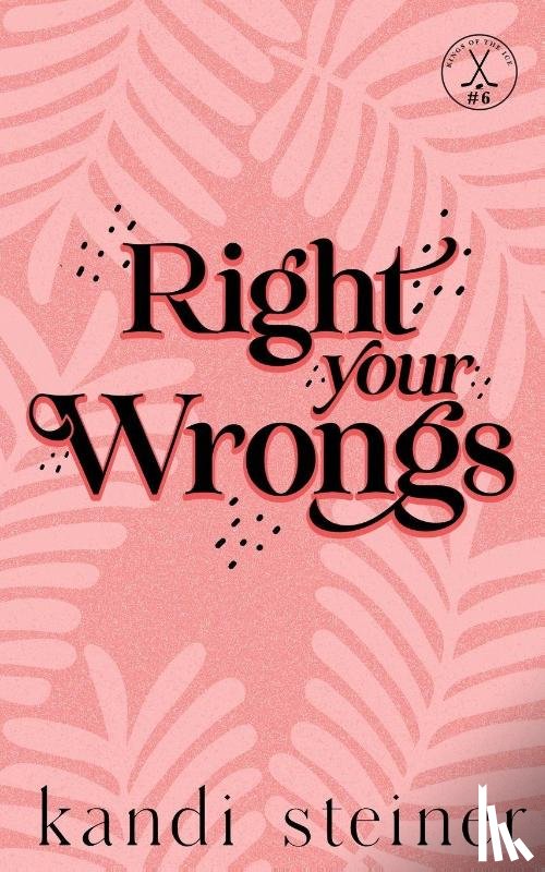 Steiner, Kandi - Right Your Wrongs