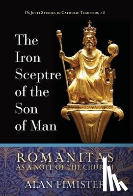 Fimister, Alan - The Iron Sceptre of the Son of Man