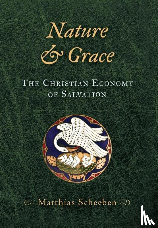 Scheeben, Matthias - Nature & Grace