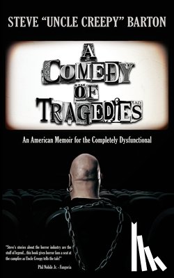 Barton, Steve - A Comedy of Tragedies