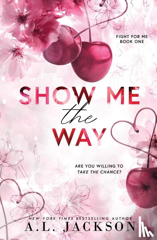 Jackson, A. L. - Show Me the Way (Alternate Paperback)