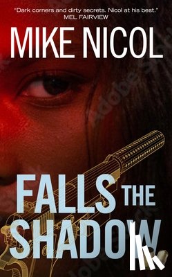 Nicol, Mike - Falls the Shadow