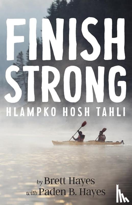 Hayes, Brett - Finish Strong