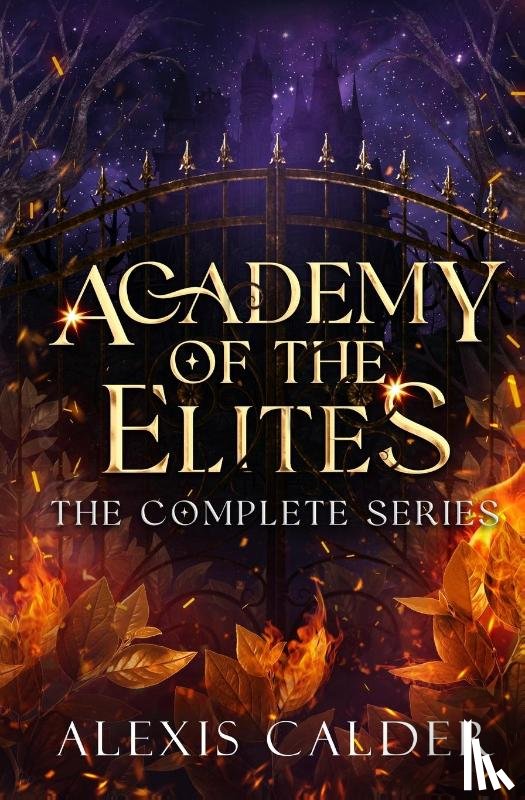 Calder, Alexis - Academy of the Elites Complete Series