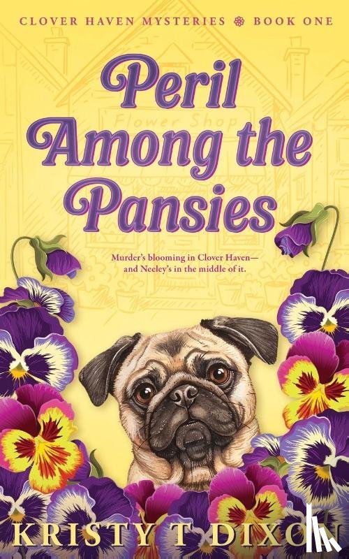 Dixon, Kristy T - Peril Among the Pansies
