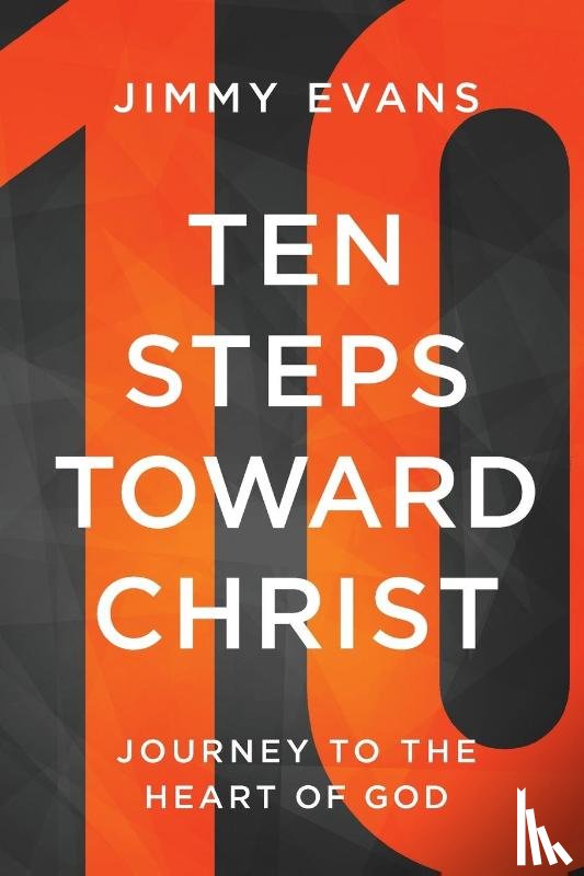 Evans Jimmy - Evans, J: Ten Steps Toward Christ