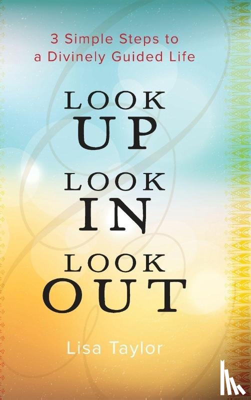 Taylor, Lisa - Look UP Look IN Look OUT