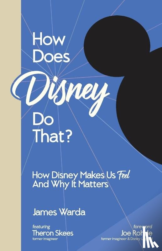 Warda, James - How Does Disney Do That?